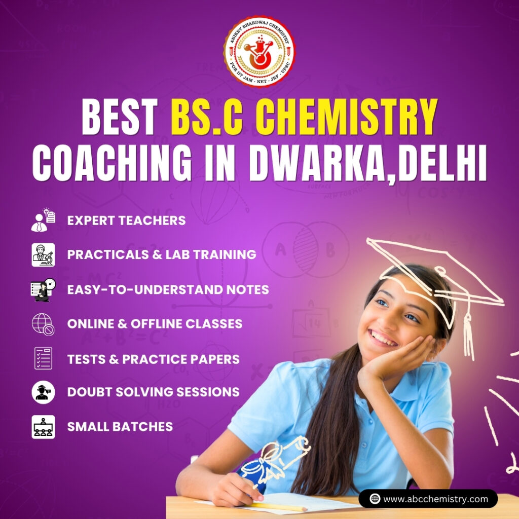 Best BSC Chemistry coaching in Dwarka Delhi