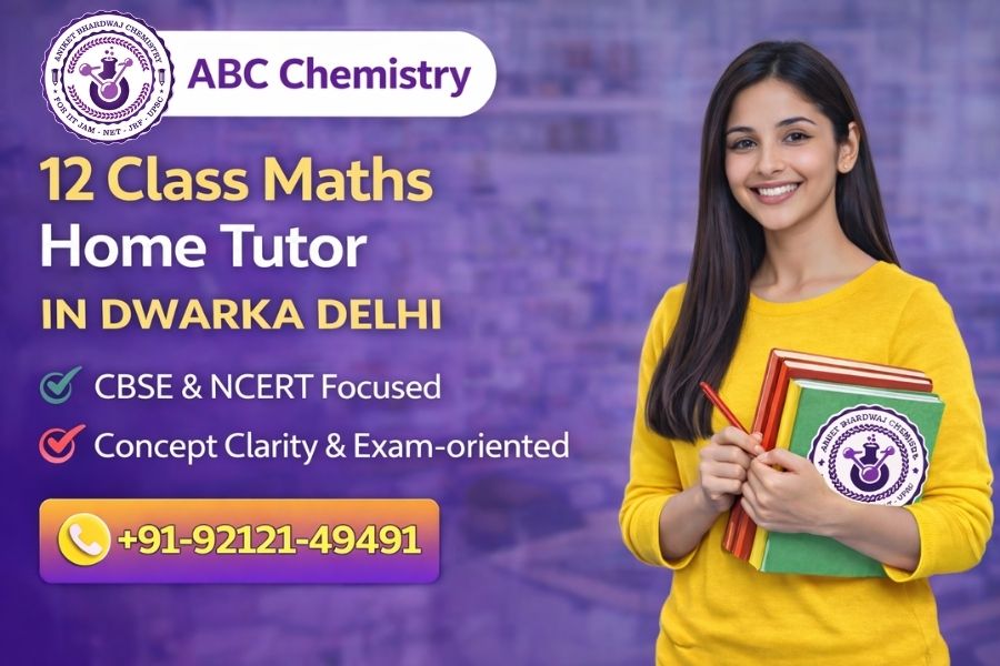 12 Class Maths Home Tutor in Dwarka Delhi