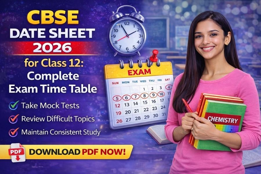Class 12 CBSE Date Sheet 2026 Full Exam Schedule