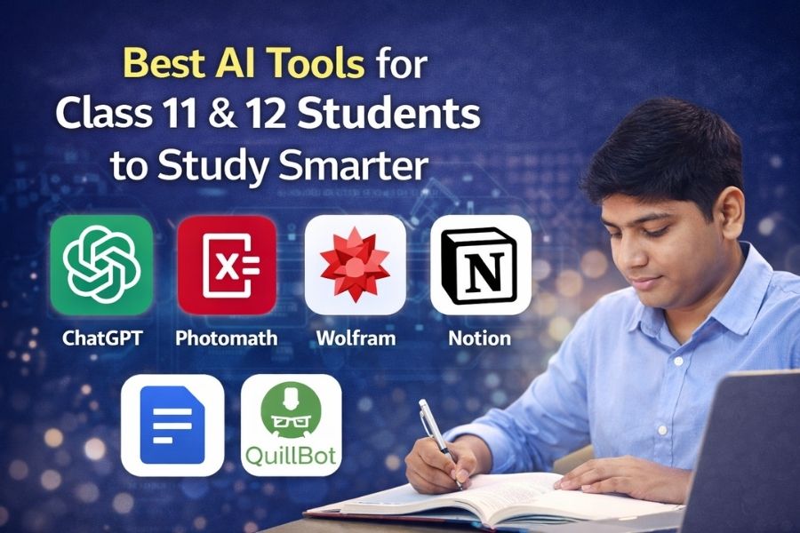 Smart AI Tools Every Class 11 & 12 Student Should Use