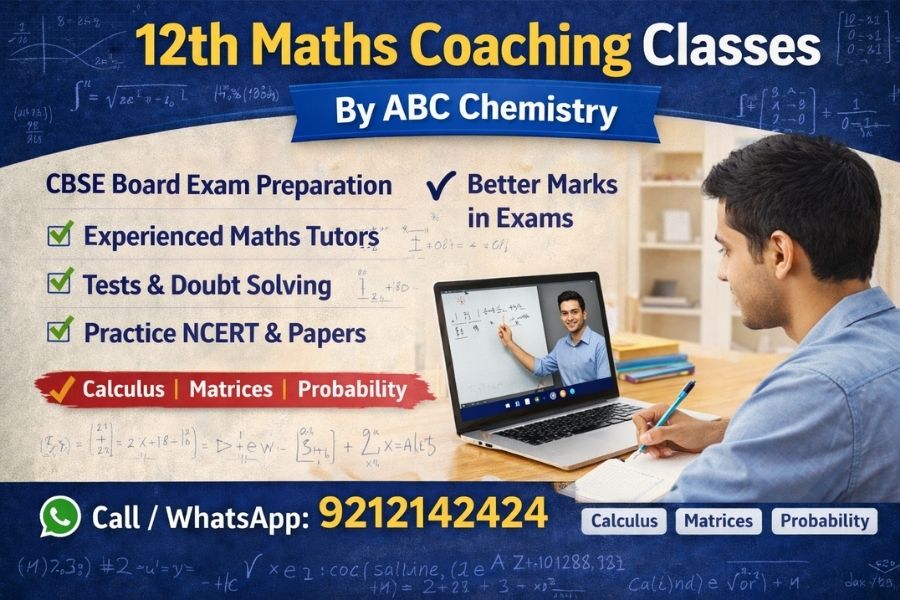 12th Maths Coaching Classes in Dwarka Delhi