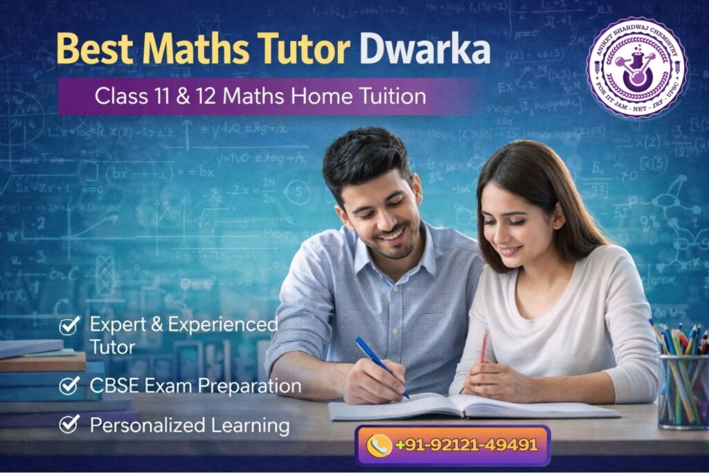 Best Maths tutor Dwarka Delhi