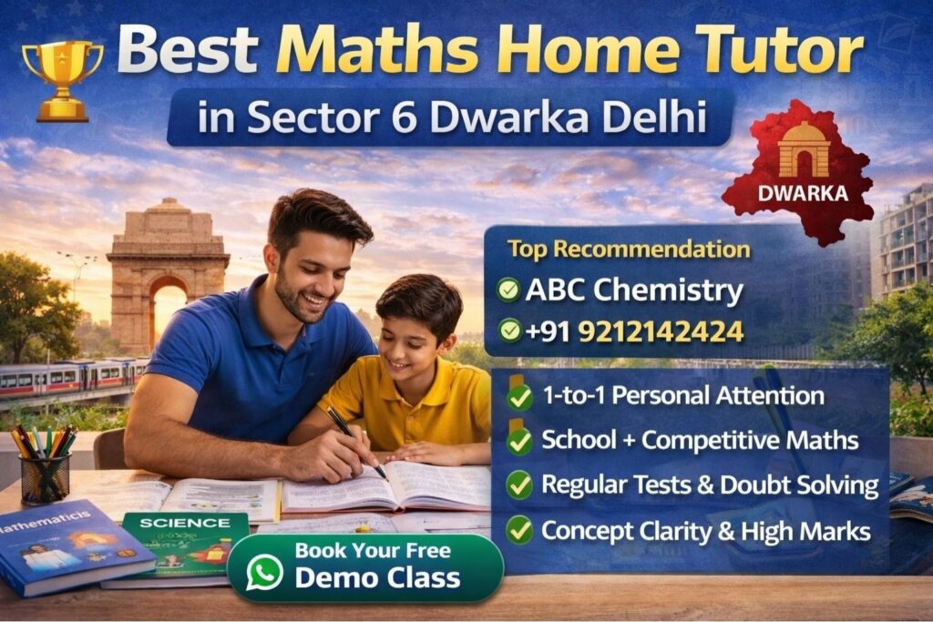 Best maths home tutor in Sector 6 Delhi
