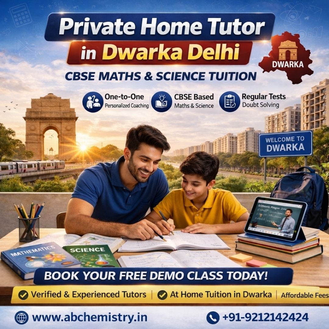 Private home tutor in dwarka Delhi