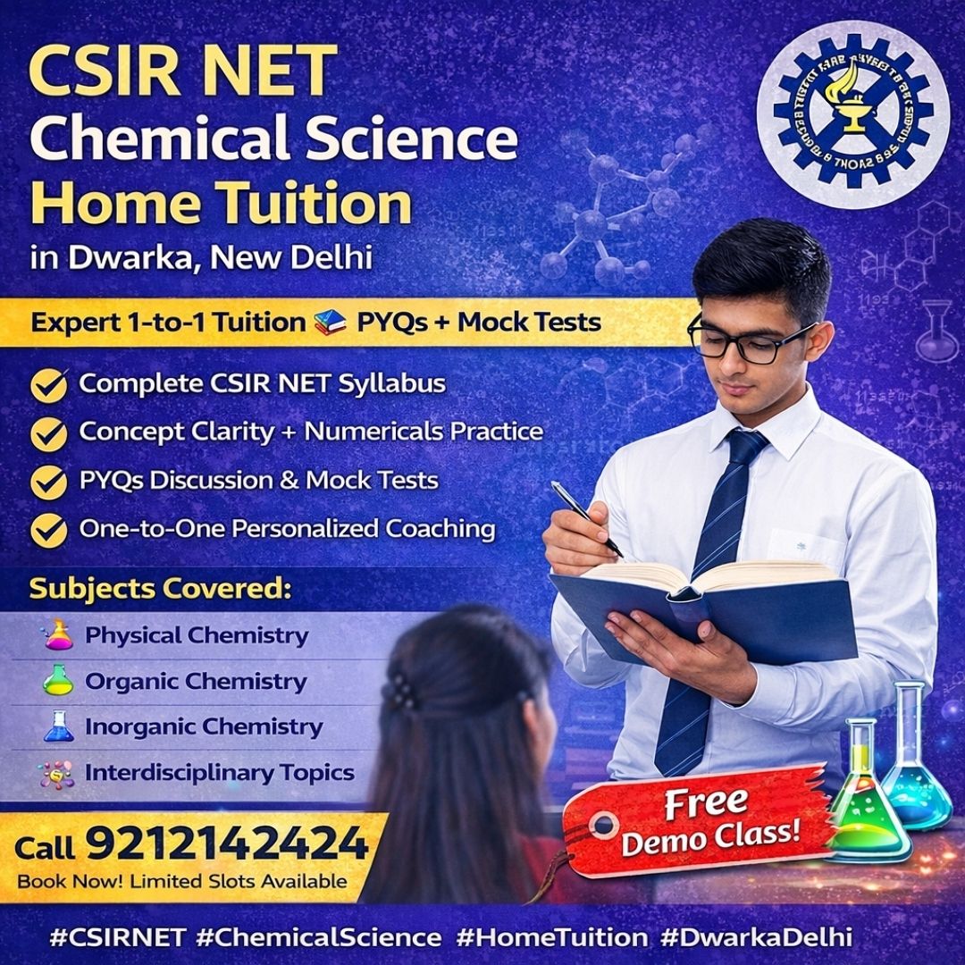 CSIR NET Chemical Science Home Tuition in Dwarka Delhi