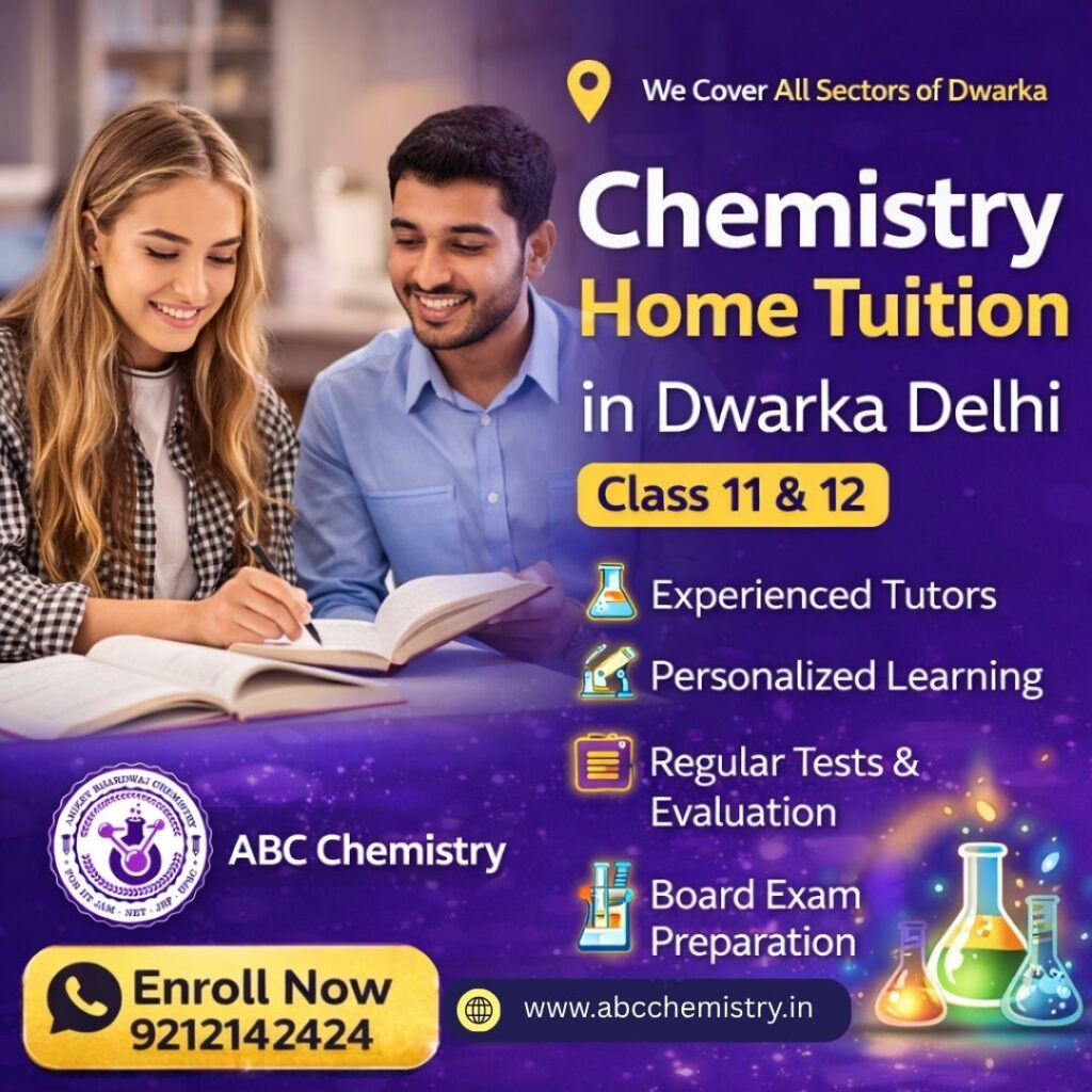 Chemistry Home Tuition in Dwarka Delhi